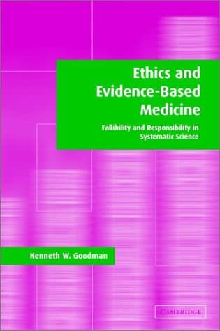 کتاب Ethics and Evidence-Based Medicine: Fallibility and Responsibility in Clinical Science نسخه کامل
