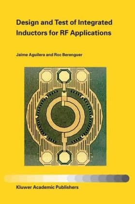 کتاب Design and Test of Integrated Inductors for RF Applications نسخه کامل