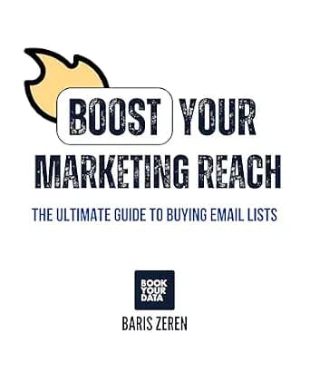 و دانلود نسخه کامل کتاب زبان اصلی The Ultimate Guide to Buying Email Lists: Boost Your Marketing Reach | دانلود کتاب خارجی