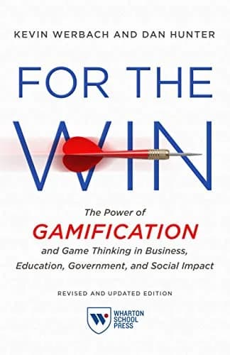 و دانلود نسخه کامل کتاب زبان اصلی For the Win, Revised and Updated Edition: The Power of Gamification and Game Thinking in Business, Education, Government, and Social Impact Kindle Edition | دانل