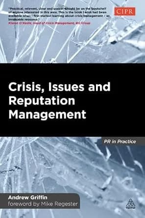و دانلود نسخه کامل کتاب زبان اصلی Crisis, Issues and Reputation Management: A Handbook for PR and Communications Professionals (PR In Practice) | دانلود کتاب خارجی
