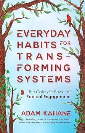 و دانلود نسخه کامل کتاب زبان اصلی Everyday Habits for Transforming Systems: The Catalytic Power of Radical Engagement | دانلود کتاب خارجی