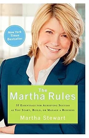 و دانلود نسخه کامل کتاب زبان اصلی The Martha Rules: 10 Essentials for Achieving Success as You Start, Build, or Manage a Business | دانلود کتاب خارجی