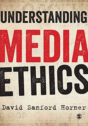 و دانلود نسخه کامل کتاب زبان اصلی Understanding Media Ethics 1st Edition | دانلود کتاب خارجی