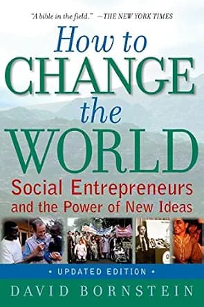 و دانلود نسخه کامل کتاب زبان اصلی How to Change the World: Social Entrepreneurs and the Power of New Ideas, Updated Edition | دانلود کتاب خارجی