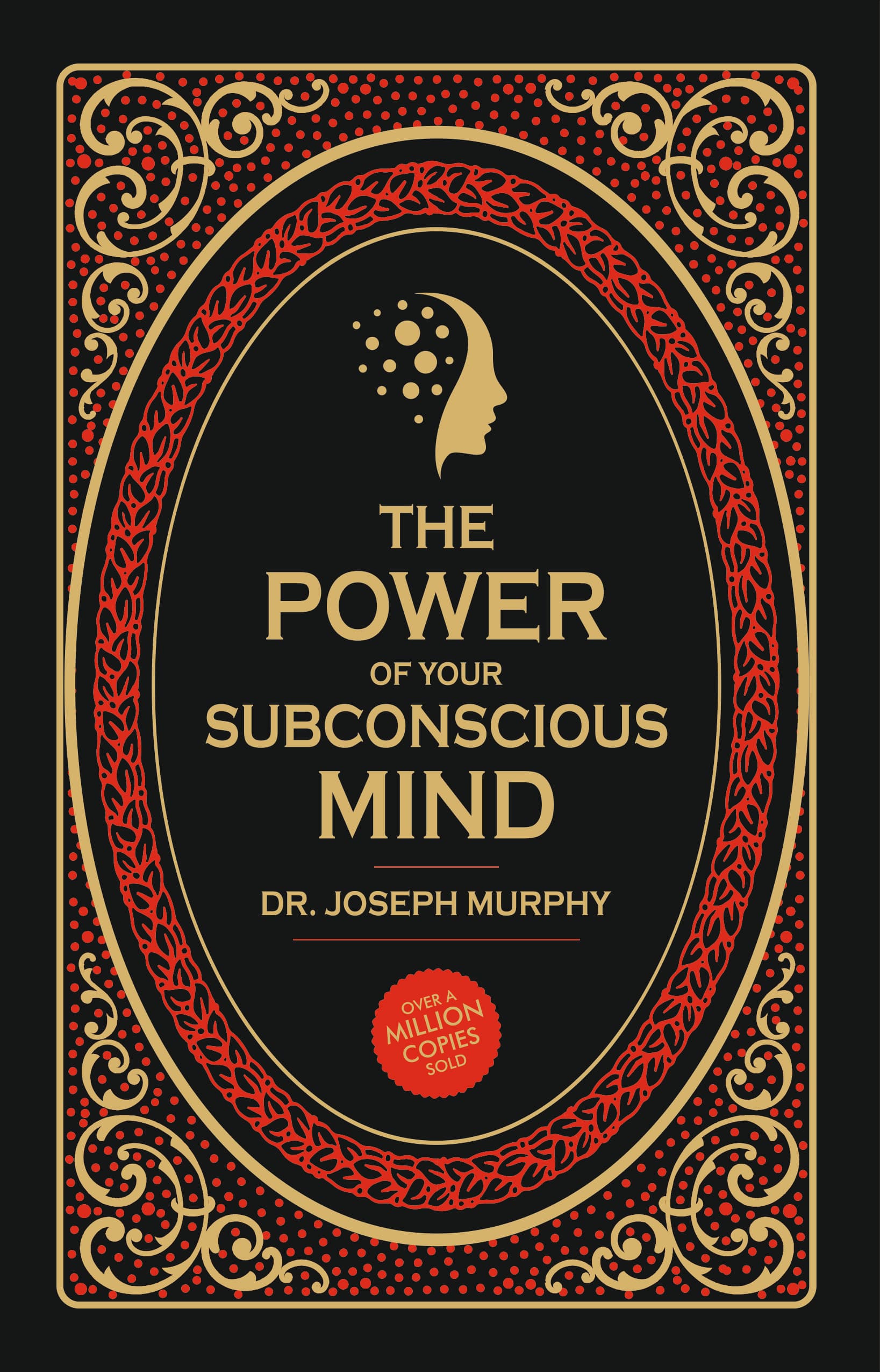 The Power of Your Subconscious Mind Deluxe Hardbound Edition