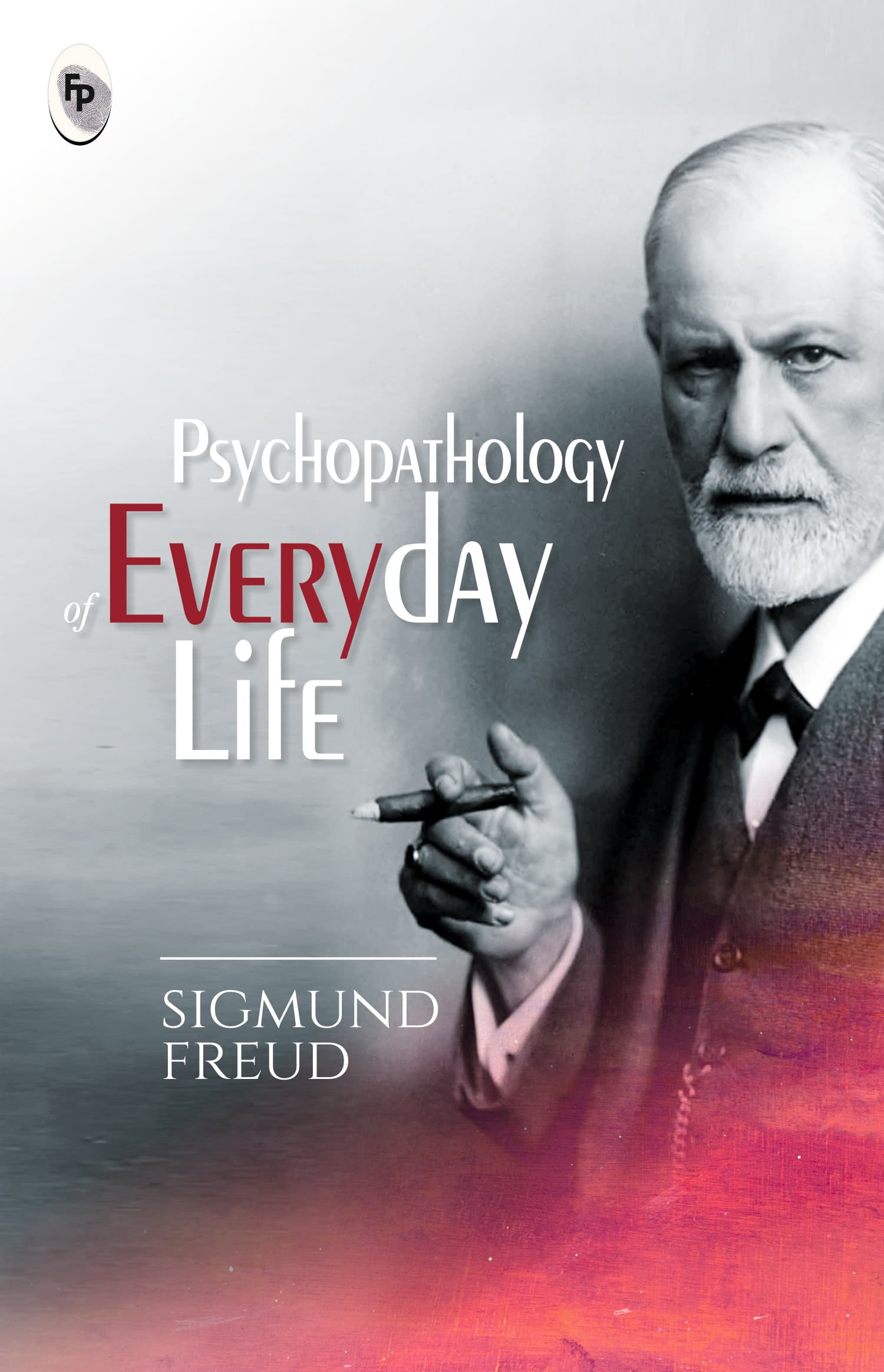 Psychopathology of Everyday Life