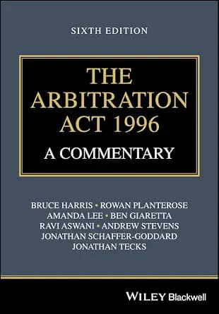 و دانلود نسخه کامل کتاب زبان اصلی The Arbitration Act 1996: A Commentary | دانلود کتاب خارجی