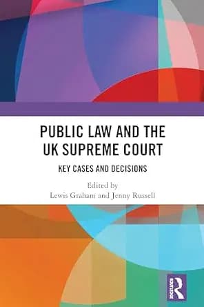 و دانلود نسخه کامل کتاب زبان اصلی Public Law and the UK Supreme Court: Key Cases and Decisions | دانلود کتاب خارجی