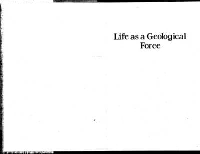 کتاب Life As a Geological Force: Dynamics of the Earth (Commonwealth Fund Book Program) نسخه کامل