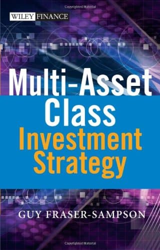 کتاب Multi Asset Class Investment Strategy (The Wiley Finance Series) نسخه کامل