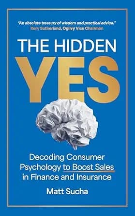 و دانلود نسخه کامل کتاب زبان اصلی The Hidden YES: Decoding Consumer Psychology to Boost Sales in Finance and Insurance | دانلود کتاب خارجی