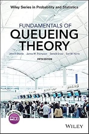 و دانلود نسخه کامل کتاب زبان اصلی Fundamentals of Queueing Theory (Wiley Series in Probability and Statistics Book 399) | دانلود کتاب خارجی