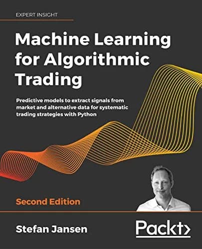 و دانلود نسخه کامل کتاب زبان اصلی Machine Learning for Algorithmic Trading: Predictive models to extract signals from market and alternative data for systematic trading strategies with Python, 2n