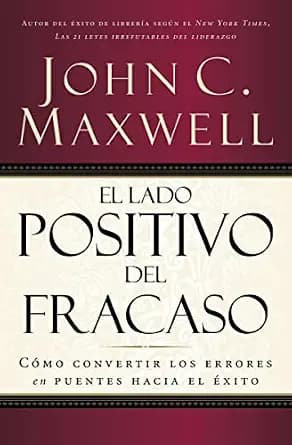 و دانلود نسخه کامل کتاب زبان اصلی El lado positivo del fracaso (Nelson Pocket: Liderazgo) (Spanish Edition) | دانلود کتاب خارجی