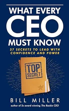 و دانلود نسخه کامل کتاب زبان اصلی What Every CEO Must Know: 37 Secrets to Lead with Confidence and Power | دانلود کتاب خارجی