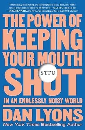و دانلود نسخه کامل کتاب زبان اصلی STFU: The Power of Keeping Your Mouth Shut in an Endlessly Noisy World | دانلود کتاب خارجی