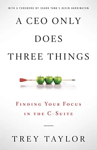 و دانلود نسخه کامل کتاب زبان اصلی A CEO Only Does Three Things: Finding Your Focus in the C-Suite Kindle Edition | دانلود کتاب خارجی
