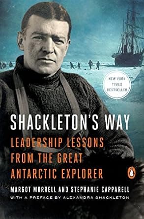 و دانلود نسخه کامل کتاب زبان اصلی Shackleton’s Way: Leadership Lessons from the Great Antarctic Explorer | دانلود کتاب خارجی