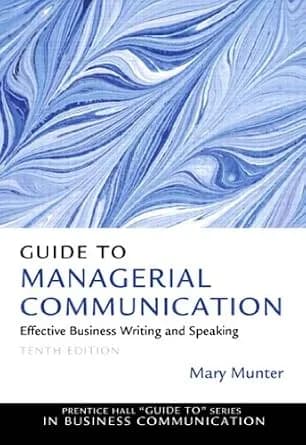 و دانلود نسخه کامل کتاب زبان اصلی Guide to Managerial Communication (Guide to Series in Business Communication) | دانلود کتاب خارجی