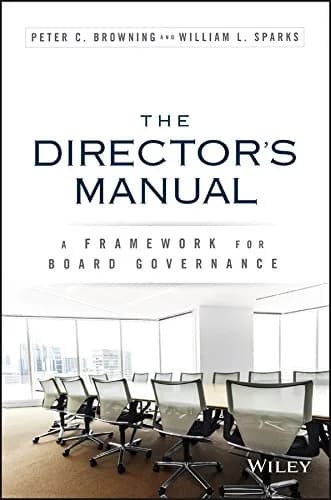 و دانلود نسخه کامل کتاب زبان اصلی The Director’s Manual: A Framework for Board Governance 1st Edition | دانلود کتاب خارجی