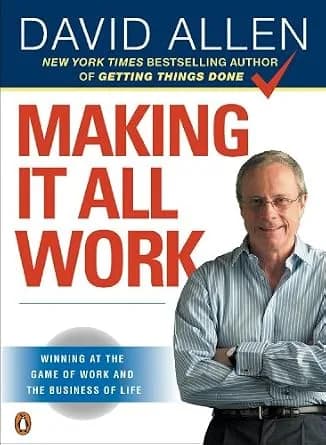 و دانلود نسخه کامل کتاب زبان اصلی Making It All Work: Winning at the Game of Work and the Business of Life | دانلود کتاب خارجی