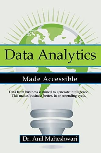 و دانلود نسخه کامل کتاب زبان اصلی Data Analytics Made Accessible: 2021 edition Kindle Edition | دانلود کتاب خارجی