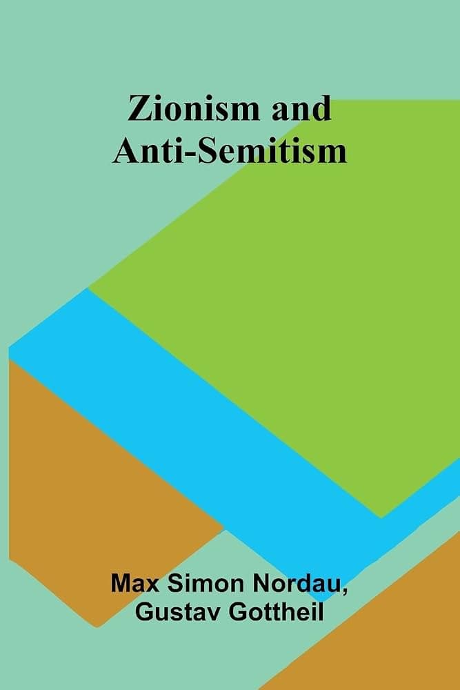 کتاب Zionism and Anti-Semitism نسخه انگلیسی PDF | Max Simon Nordau , Gustav Gottheil