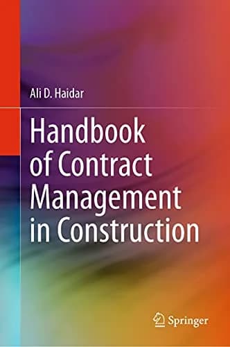 و دانلود نسخه کامل کتاب زبان اصلی Handbook of Contract Management in Construction 1st ed. 2021 Edition | دانلود کتاب خارجی