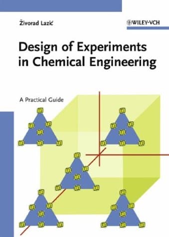 کتاب Design of Experiments in Chemical Engineering : A Practical Guide نسخه کامل
