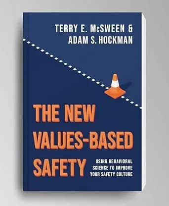 و دانلود نسخه کامل کتاب زبان اصلی The New Values-Based Safety: Using Behavioral Science to Improve Your Safety Culture | دانلود کتاب خارجی