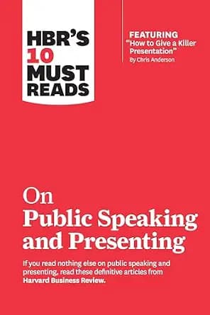 و دانلود نسخه کامل کتاب زبان اصلی HBR’s 10 Must Reads on Public Speaking and Presenting (with featured article “How to Give a Killer Presentation” By Chris Anderson) | دانلود کتاب خارجی