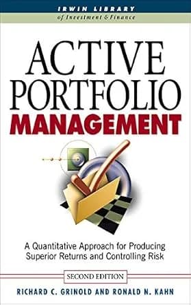 و دانلود نسخه کامل کتاب زبان اصلی Active Portfolio Management: A Quantitative Approach for Producing Superior Returns and Selecting Superior Returns and Controlling Risk (McGraw-Hill Library of I