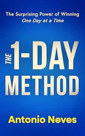 و دانلود نسخه کامل کتاب زبان اصلی The 1-Day Method: The Surprising Power of Winning One Day at a Time | دانلود کتاب خارجی
