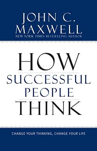 و دانلود نسخه کامل کتاب زبان اصلی How Successful People Think: Change Your Thinking, Change Your Life Kindle Edition | دانلود کتاب خارجی