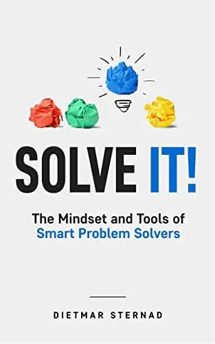 و دانلود نسخه کامل کتاب زبان اصلی Solve It!: The Mindset and Tools of Smart Problem Solvers Kindle Edition | دانلود کتاب خارجی
