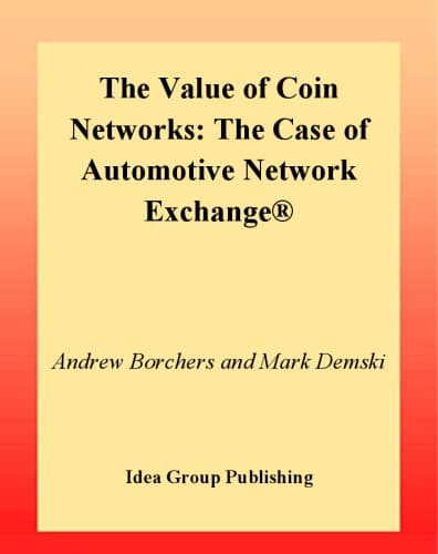 کتاب Value of Coin Networks: The Case of Automotive Network Exchange نسخه کامل