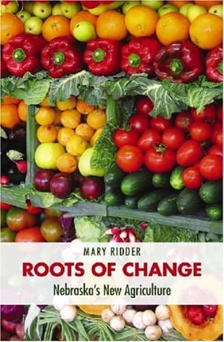 کتاب Roots of Change: Nebraska’s New Agriculture (Our Sustainable Future) نسخه کامل