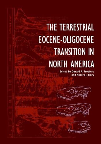 کتاب The Terrestrial Eocene-Oligocene Transition in North America نسخه کامل