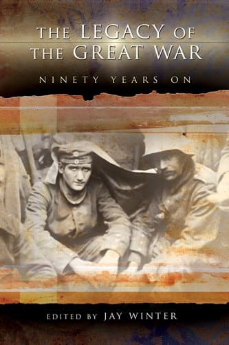 کتاب The Legacy of the Great War: Ninety Years on نسخه کامل