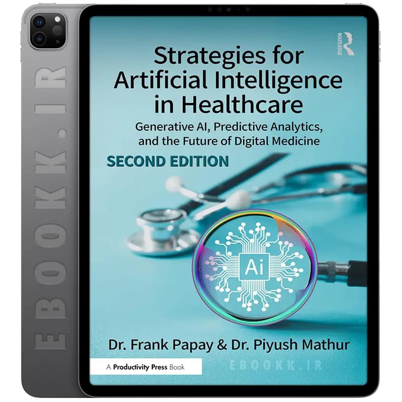 دانلود کتاب Strategies for Artificial Intelligence in Healthcare 2026 ویرایش دوم