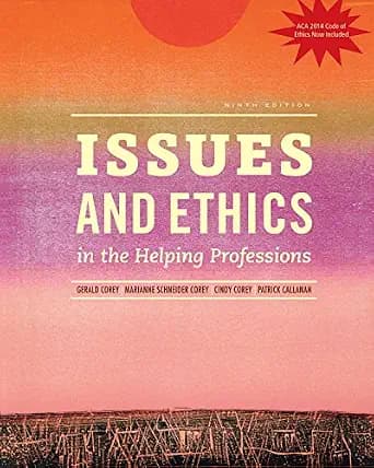 و دانلود نسخه کامل کتاب زبان اصلی Issues and Ethics in the Helping Professions with 2014 ACA Codes | دانلود کتاب خارجی
