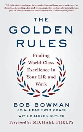 و دانلود نسخه کامل کتاب زبان اصلی The Golden Rules: Finding World-Class Excellence in Your Life and Work | دانلود کتاب خارجی