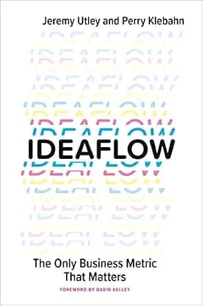 و دانلود نسخه کامل کتاب زبان اصلی Ideaflow: The Only Business Metric That Matters | دانلود کتاب خارجی