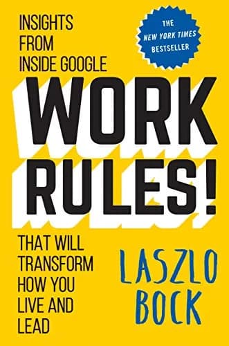 و دانلود نسخه کامل کتاب زبان اصلی Work Rules!: Insights from Inside Google That Will Transform How You Live and Lead Kindle Edition | دانلود کتاب خارجی