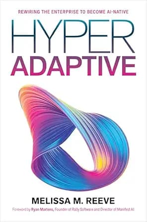 و دانلود نسخه کامل کتاب زبان اصلی Hyperadaptive: Rewiring to Become an AI-Native Organization | دانلود کتاب خارجی