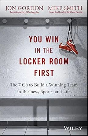 و دانلود نسخه کامل کتاب زبان اصلی You Win in the Locker Room First: The 7 C’s to Build a Winning Team in Business, Sports, and Life (Jon Gordon) | دانلود کتاب خارجی
