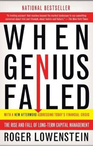 کتاب When Genius Failed: The Rise and Fall of Long-Term Capital Management (وقتی نبوغ شکست خورد: ظهور و سقوط مدیریت سرمایه بلندمدت) نسخه انگلیسی PDF | راجر لوونشتاین
