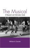 کتاب The Musical: A Research Guide to Musical Theater and Film (Routledge Music Bibliographics) نسخه کامل