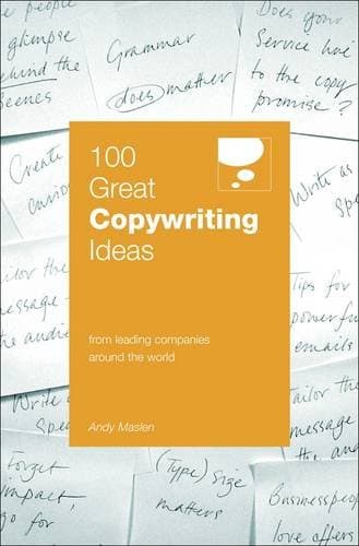 کتاب 100 Great Copywriting Ideas: From Leading Companies Around the World (100 Great Ideas) نسخه کامل